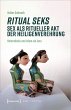 Ritual seks - Sex als ritueller Akt der... - Bild 1