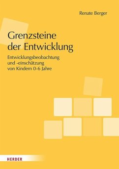 Grenzsteine der Entwicklung. Manual - Berger, Renate