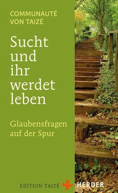 Sucht und ihr werdet leben - Communauté de Taizé