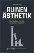 Ruinen-Ästhetik - Bild 1