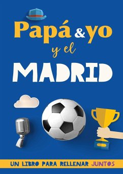 Papá y yo y el Madrid - Rocks, Fútbol