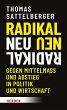 Radikal neu - Bild 1