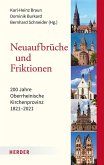 Neuaufbrüche und Friktionen