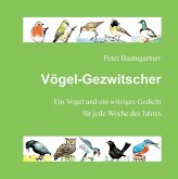 Vögel-Gezwitscher: ein Geschenkbuch für Tierfreunde