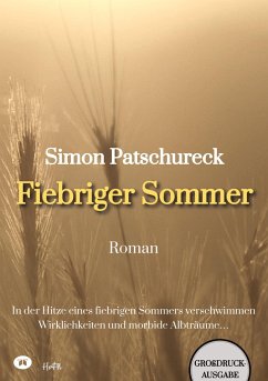 Fiebriger Sommer - Patschureck, Simon