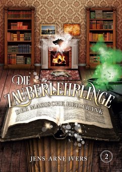 Die Zauberlehrlinge (eBook, ePUB) - Ivers, Jens-Arne