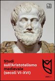 Studi sull’Aristotelismo medievale (secoli VI-XVI) (eBook, PDF)