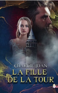 La fille de la tour (eBook, ePUB) - Jdan, Charlie