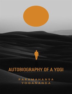 Autobiography of a Yogi (translated) (eBook, ePUB) - Yogananda, Paramahansa