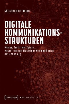 Digitale Kommunikationsstrukturen (eBook, PDF) - Laut-Berger, Christina