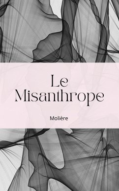 Le Misanthrope (eBook, ePUB)
