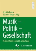 Musik ¿ Politik ¿ Gesellschaft