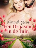 Een Orgasme in de Tuin - Een erotisch verhaal (eBook, ePUB)
