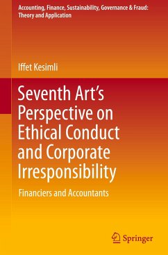 Seventh Art¿s Perspective on Ethical Conduct and Corporate Irresponsibility - Kesimli, Iffet