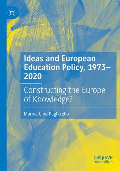 Ideas and European Education Policy, 1973-2020 - Cino Pagliarello, Marina