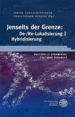 Jenseits der Grenze: De-/Re-Lokalisierung   Hybridisierung