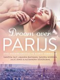 Droom over Parijs and andere erotische korte verhalen (eBook, ePUB)