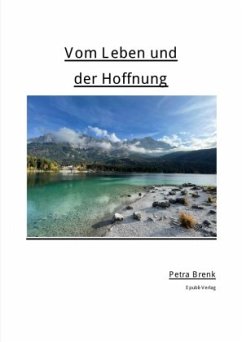 Vom Leben und der Hoffnung - Brenk, Petra