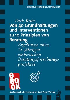 Von 40 Grundhaltungen und Interventionen zu 10 Prinzipien von Beratung (eBook, ePUB) - Rohr, Dirk