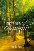 O segredo é o caminho (eBook, ePUB)