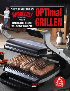 OPTImal GRILLEN - Raichlen, Steven