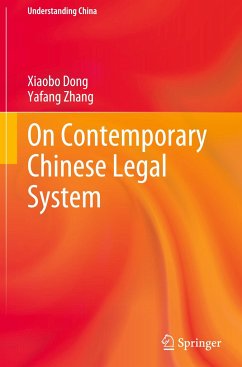 On Contemporary Chinese Legal System - Dong, Xiaobo;Zhang, Yafang