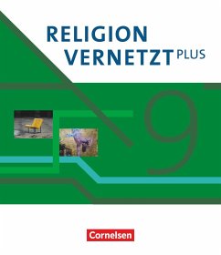 Religion vernetzt Plus 9. Schuljahr - Schulbuch - Davids, Markus;Weiß, Franziska;Tabbert, Andreas