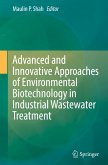 Advanced and Innovative Approaches of Environmental Biotechnology in Industrial Wastewater Treatment