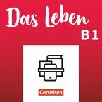 Das Leben B1: Gesamtband - Kurs- und Übungsbuch und Lizenzcode für BlinkLearning (14 Monate für Lernende)