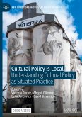 Cultural Policy is Local