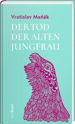 Der Tod der alten Jungfrau - Manák, Vratislav