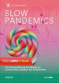 Slow Pandemics (eBook, ePUB)