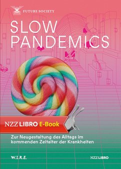 Slow Pandemics (eBook, ePUB) - Sigrist, Stephan