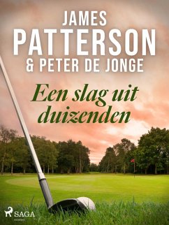 Een slag uit duizenden (eBook, ePUB) - De Jonge, Peter; Patterson, James