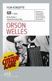 FILM-KONZEPTE 68 - Orson Welles (eBook, ePUB)