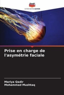 Prise en charge de l'asymétrie faciale - Qadir, Mariya;Mushtaq, Mohammad