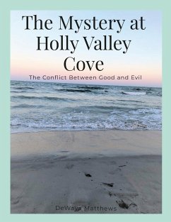 The Mystery at Holly Valley Cove - Matthews, Dewaya