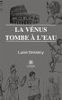 La Vénus tombe à l'eau - Bild 1