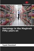 Sociology in the Maghreb Fifty years on