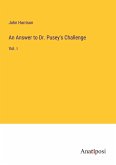 An Answer to Dr. Pusey's Challenge