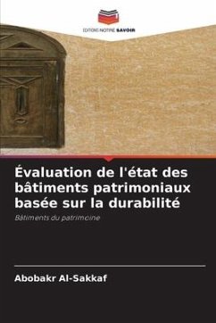 Évaluation de l'état des bâtiments patrimoniaux basée sur la durabilité - Al-Sakkaf, Abobakr