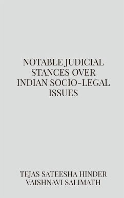 Notable judicial stances over Indian socio-legal issues - Sateesha, Tejas