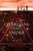 Charcoal and Smoke
