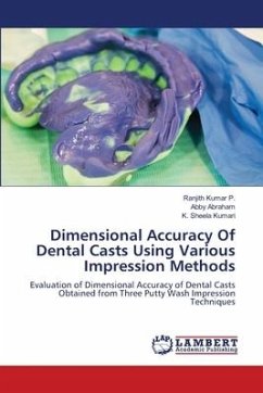 Dimensional Accuracy Of Dental Casts Using Various Impression Methods