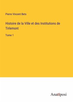 Cover Histoire de la Ville et des Institutions de Tirlemont