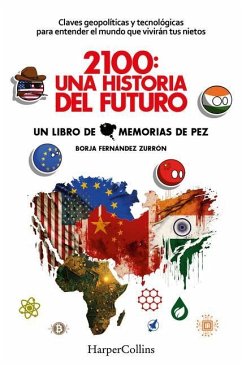 2100: Una Historia del Futuro (2100: A Story of the Future - Spanish Edition) - Fernández Zurrón, Borja