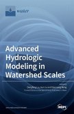 Advanced Hydrologic Modeling in Watershed Scales