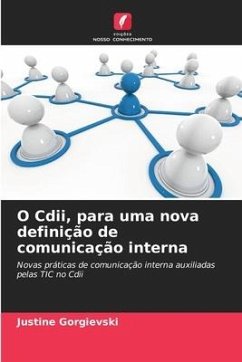 O Cdii, para uma nova definição de comunicação interna - Gorgievski, Justine