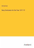 Navy Estimates for the Year 1871-72