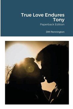 True Love Endures Tony - Pennington, Dm